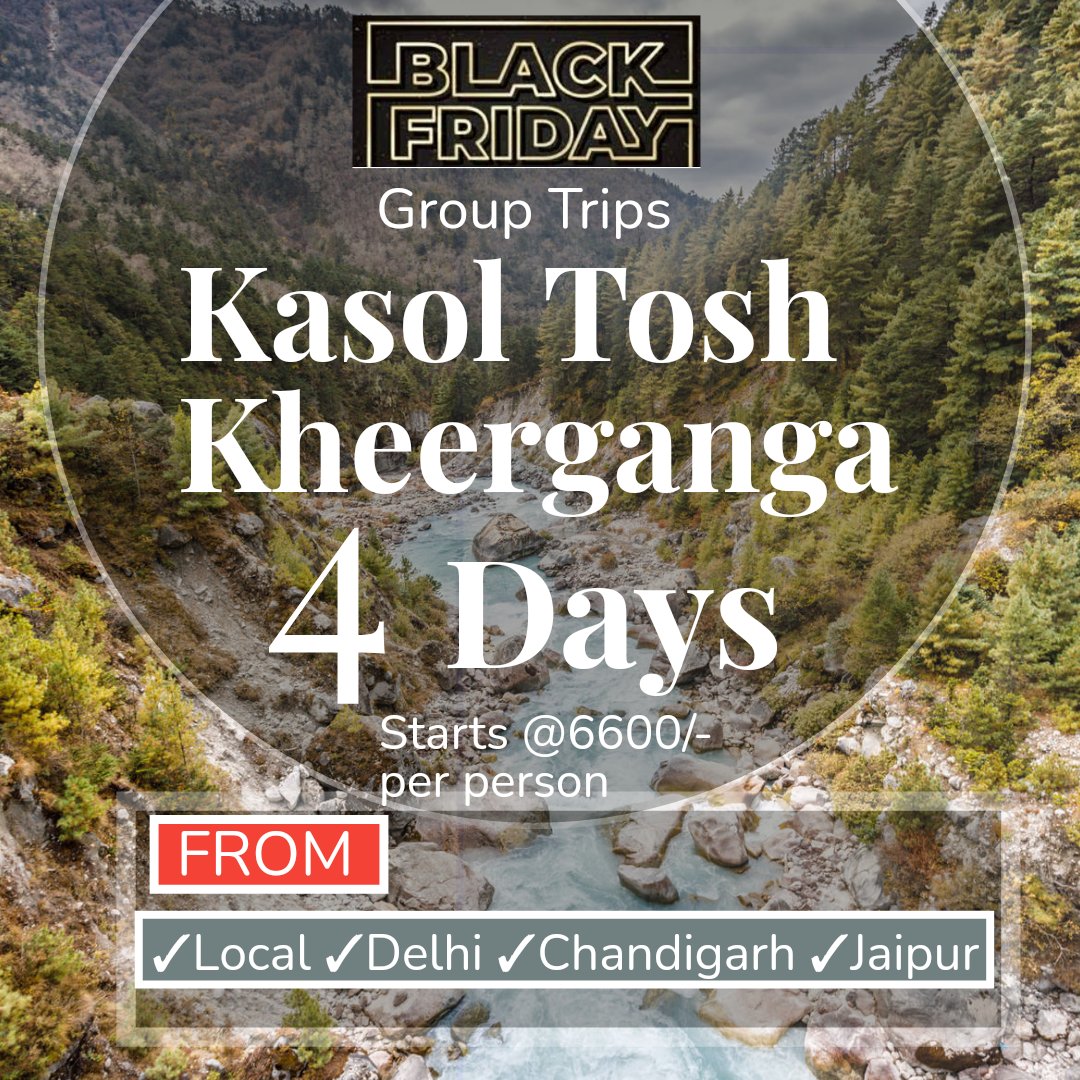 Kasol Tosh Kheerganga 3 Night/ 4 Days (Group Trip)